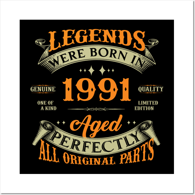 Legends Were Born In 1991 33rd Birthday Wall Art by Kontjo